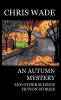 An Autumn Mystery and Other Science Fiction Stories