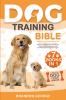 Dog Training Bible