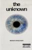 the unknown