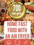 Home Fast Food with an Air Fryer