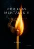 Cerillas Mentales II