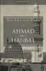 THE LIFE AND TIMES OF AHMAD IBN HANBAL