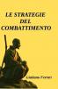 Le strategie del combattimento