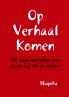 Op Verhaal Komen