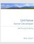 UniVerse Server Developer Self Paced Training