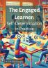 The Engaged Learner