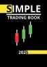 Simple trading book 2025