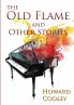 The Old Flame and Other Stories