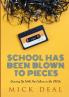 School Has Been Blown to Pieces