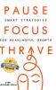Pause Focus Thrive