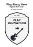 Play Along Hero