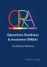 Operations Readiness & Assurance (OR&A) - The Definitive Reference