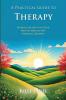 A Practical Guide to Therapy