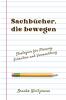 Sachbücher die bewegen