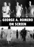 George A. Romero On Screen