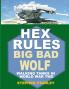 Hex Rules Big Bad Wolf