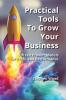 Practical Tools to Grow Your Business.