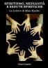 Spiritismo Medianità e Sedute Spiritiche Le Lettere di Allan Kardec