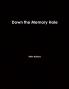 Down the Memory Hole