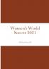 Women's World Soccer 2021