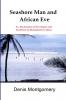 Seashore Man & African Eve Third Edition