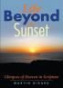 LIFE BEYOND THE SUNSET