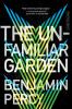 Unfamiliar Garden The