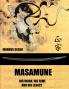 Masamune - His Work his Fame and his Legacy (PB)