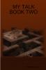 MY TALK BOOK TWO