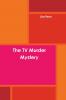 The TV Murder Mystery