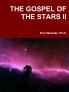 THE GOSPEL OF THE STARS II