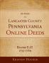 An Index to Lancaster County PA Online Deeds Books E-H 1755-1769