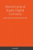 World Central Banks Digital Currency