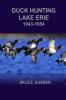 Duck Hunting Lake Erie 1945-1954