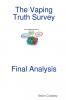 The Vaping Truth Survey Final Analysis
