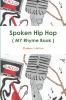 Spoken Hip Hop    (  My Rhyme Book )    By