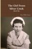 The Girl From Silver Creek       Book One