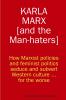 Karla Marx [and the Man-haters]