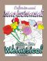 Colorie-moi sengiousement /  Colour Me Whimsical