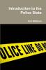Introduction to the Police State
