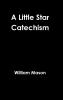 A Little Star Catechism