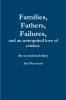 Families Fathers and Failures. A Diary