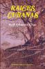 RAICES CUBANAS