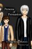 Persona of Persuasion