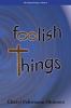 Foolish Things