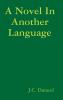 A Novel In Another Language