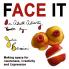 FACE IT