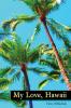 My Love Hawaii