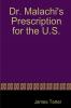 Dr. Malachi's Prescription for the U.S.