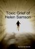 Toxic Grief of Helen Samson